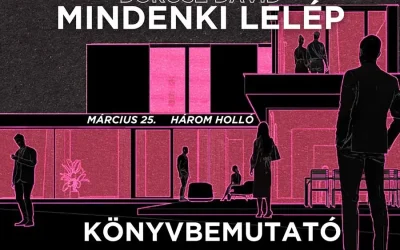 Könyvbemutató: Dorosz Dávid Mindenki lelép című első regényének bemutatója