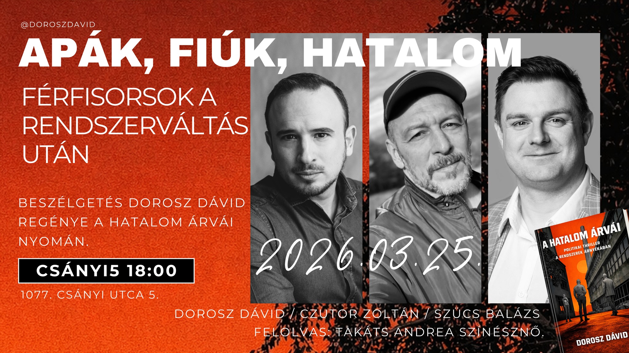 Apák, fiúk, hatalom esemény A hatalom árvái könyv kapcsán